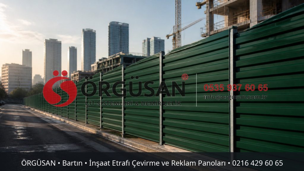 Bartın İnşaat Etrafı Çevirme ve Reklam Panoları | ÖRGÜSAN