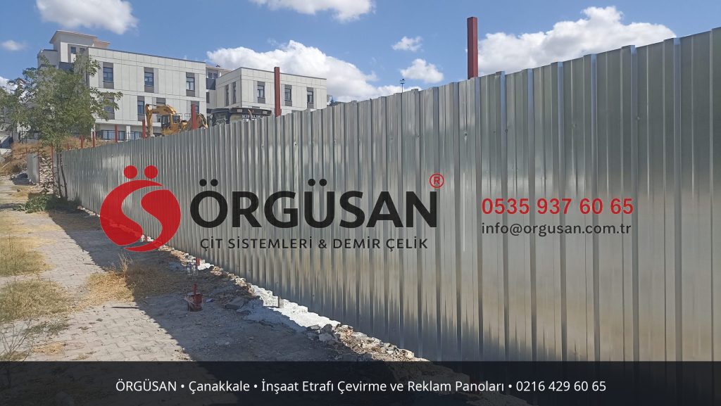 Çanakkale İnşaat Etrafı Çevirme ve Reklam Panoları | ÖRGÜSAN