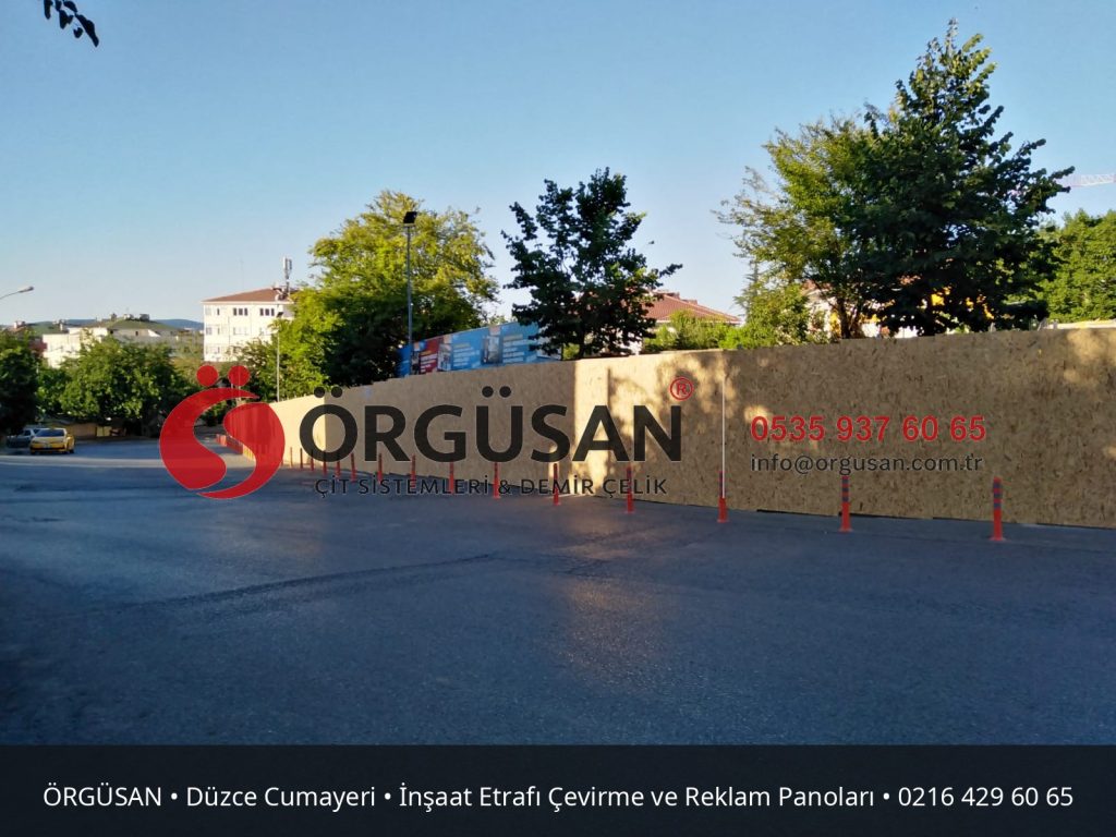 Düzce Cumayeri İnşaat Etrafı Çevirme ve Reklam Panoları | ÖRGÜSAN