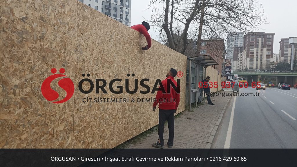 Giresun İnşaat Etrafı Çevirme ve Reklam Panoları | ÖRGÜSAN