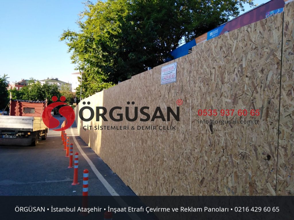 İstanbul Ataşehir İnşaat Etrafı Çevirme ve Reklam Panoları | ÖRGÜSAN