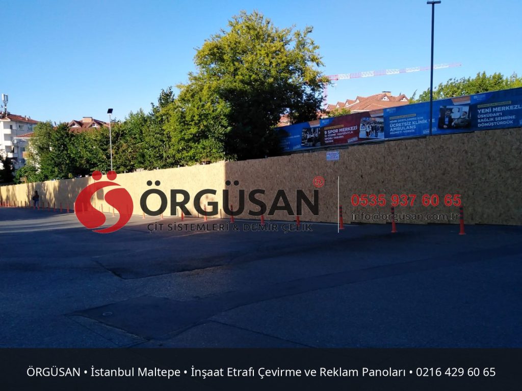 İstanbul Maltepe İnşaat Etrafı Çevirme ve Reklam Panoları | ÖRGÜSAN