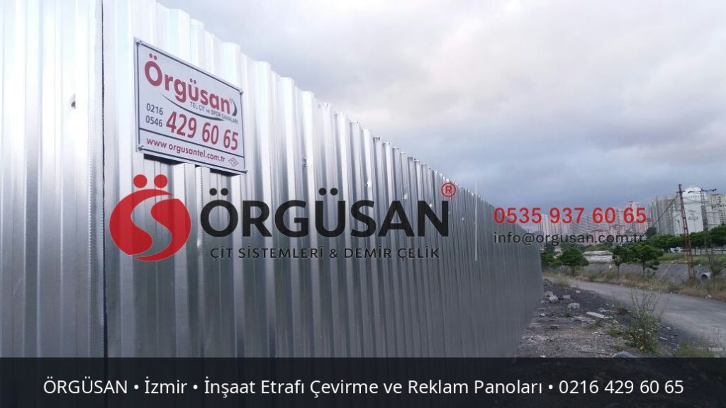 İzmir İnşaat Etrafı Çevirme ve Reklam Panoları | ÖRGÜSAN