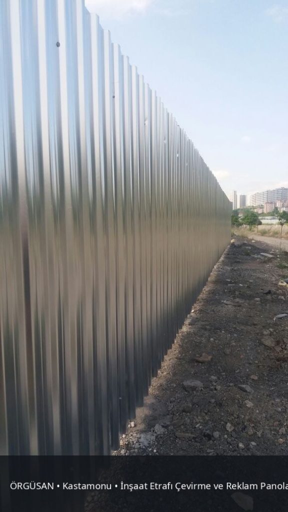 Kastamonu İnşaat Etrafı Çevirme ve Reklam Panoları | ÖRGÜSAN