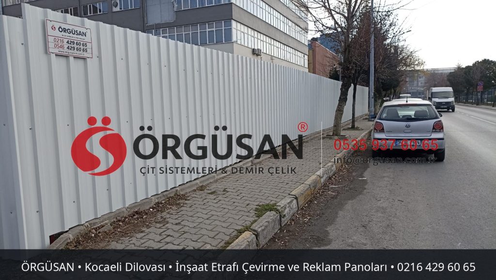 Kocaeli Dilovası İnşaat Etrafı Çevirme ve Reklam Panoları | ÖRGÜSAN