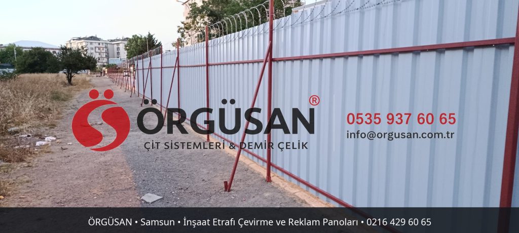 Samsun İnşaat Etrafı Çevirme ve Reklam Panoları | ÖRGÜSAN