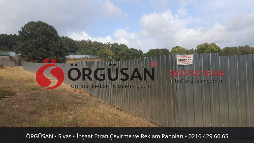 Sivas İnşaat Etrafı Çevirme ve Reklam Panoları | ÖRGÜSAN