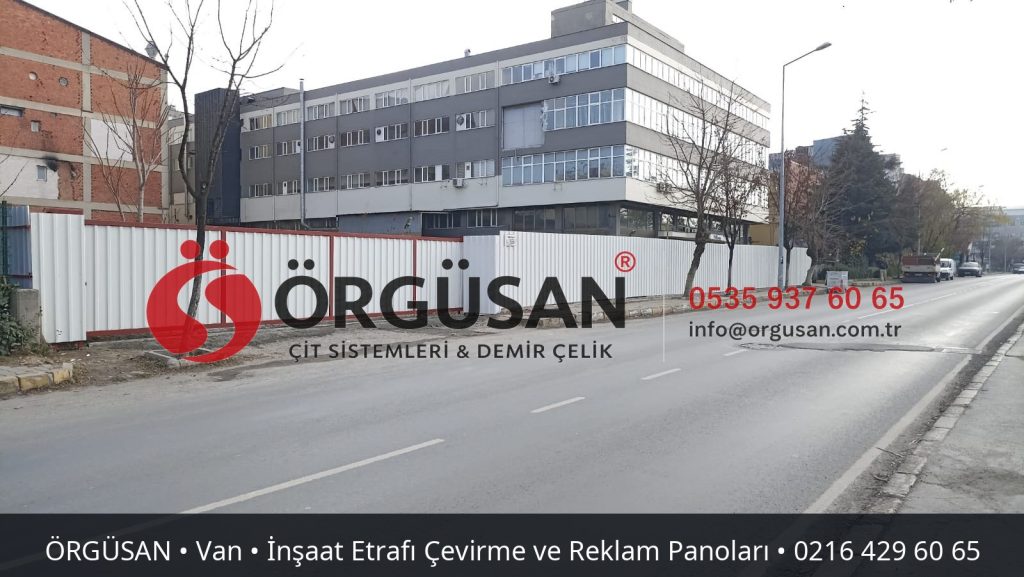 Van İnşaat Etrafı Çevirme ve Reklam Panoları | ÖRGÜSAN